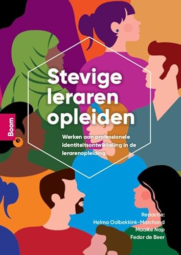 Stevige leraren opleiden: Werken aan professionele identiteit in de lerarenopleiding Stevige leraren opleiden: Werken aan professionele identiteit in de lerarenopleiding von Boom