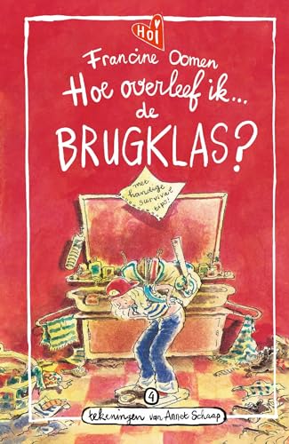 Hoe overleef ik de brugklas? (Hoe overleef ik, 4)