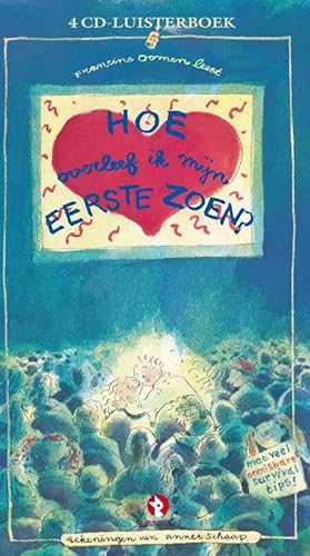 Hoe overleef ik mijn eerste zoen?: luisterboek