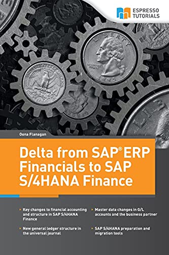 Delta from SAP ERP Financials to SAP S/4HANA Finance von Espresso Tutorials