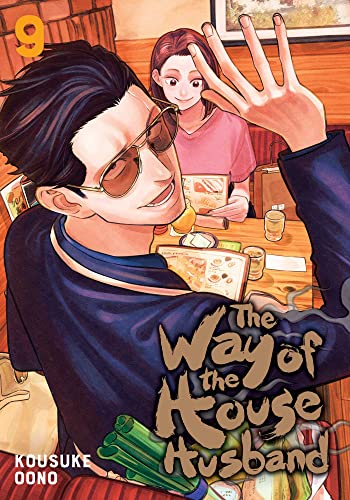 The Way of the Househusband, Vol. 9: Volume 9 (WAY OF THE HOUSEHUSBAND GN, Band 9) von Viz Media