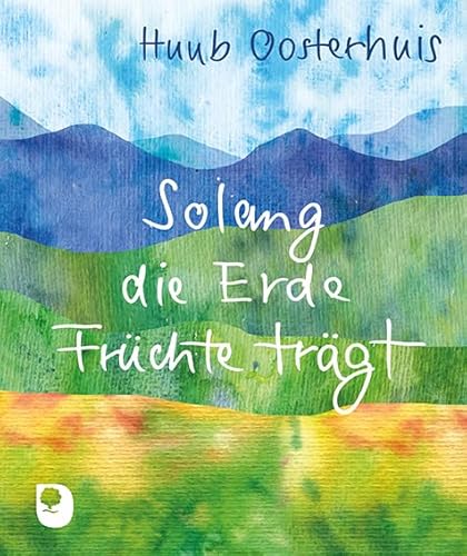 Solang die Erde Früchte trägt (Eschbacher Mini)