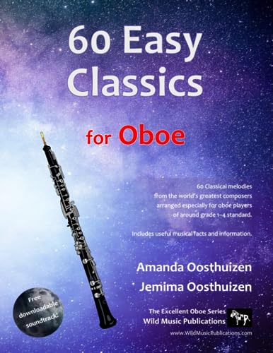 60 Easy Classics for Oboe: wonderful melodies by the world's greatest composers arranged for beginner to intermediate oboe players 60 Easy Classics for Oboe: wonderful melodies by the world's greatest composers arranged for beginner to intermediate oboe players von Independently published