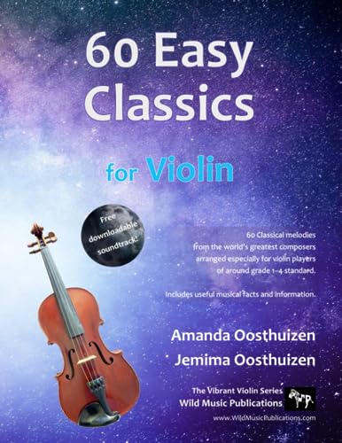 60 Easy Classics for Violin: Wonderful melodies by the world's greatest composers arranged for beginner to intermediate violinists 60 Easy Classics for Violin: Wonderful melodies by the world's greatest composers arranged for beginner to intermediate violinists von Independently published