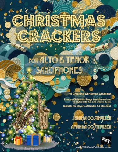 Christmas Crackers for Alto and Tenor Saxophones: 10 Cracking Christmas Numbers transformed from noble christmas carols into wacky duets, each in a ... for two equal players of Grades 5-7 standard. Christmas Crackers for Alto and Tenor Saxophones: 10 Cracking Christmas Numbers transformed from noble christmas carols into wacky duets, each in a ... for two equal players of Grades 5-7 standard. von CreateSpace Independent Publishing Platform