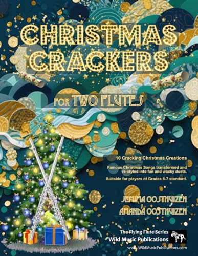 Christmas Crackers for Two Flutes: 10 Cracking Christmas Numbers transformed from noble christmas carols into wacky duets, each in a unique style with ... for two equal players of Grades 5-7 standard. Christmas Crackers for Two Flutes: 10 Cracking Christmas Numbers transformed from noble christmas carols into wacky duets, each in a unique style with ... for two equal players of Grades 5-7 standard.