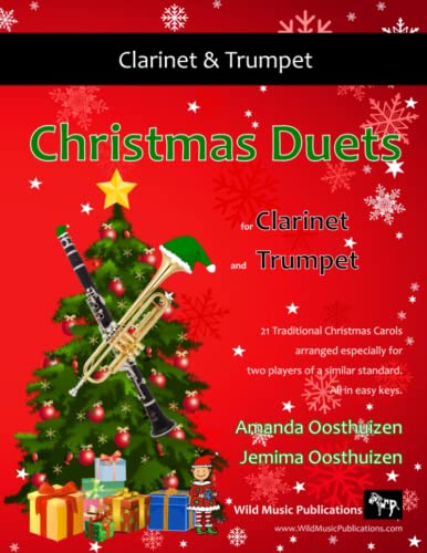 Christmas Duets for Clarinet and Trumpet: 21 Traditional Christmas Carols arranged for clarinet and trumpet players of intermediate standard. All in easy keys. Christmas Duets for Clarinet and Trumpet: 21 Traditional Christmas Carols arranged for clarinet and trumpet players of intermediate standard. All in easy keys. von Independently published