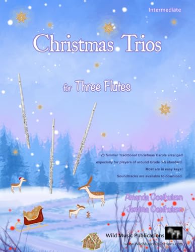 Christmas Trios for Three Flutes: 23 Traditional Christmas Carols arranged especially for three flutes of Grades 3 - 5 standard. All in easy keys. Christmas Trios for Three Flutes: 23 Traditional Christmas Carols arranged especially for three flutes of Grades 3 - 5 standard. All in easy keys.