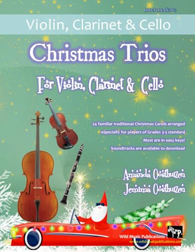 Christmas Trios for Violin, Clarinet and Cello: 24 Traditional Christmas Carols arranged especially for three players of around Grades 3 - 5 standard. Most are in easy keys. Christmas Trios for Violin, Clarinet and Cello: 24 Traditional Christmas Carols arranged especially for three players of around Grades 3 - 5 standard. Most are in easy keys. von Independently published