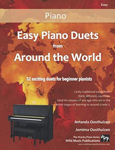 Easy Piano Duets from Around the World: 32 Exciting Duets for Beginner Pianists Easy Piano Duets from Around the World: 32 Exciting Duets for Beginner Pianists von Independently published