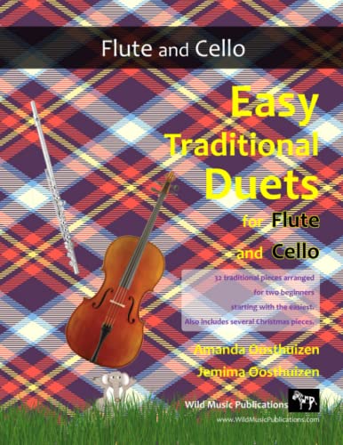 Easy Traditional Duets for Flute and Cello: 32 traditional melodies from around the world arranged especially for two beginner flute and cello players. All are in easy keys. von Independently published