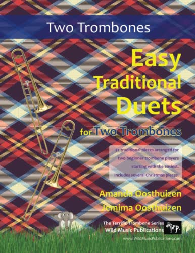 Easy Traditional Duets for Two Trombones: 32 traditional melodies from around the world arranged especially for two beginner trombone players. In Bass clef. Easy Traditional Duets for Two Trombones: 32 traditional melodies from around the world arranged especially for two beginner trombone players. In Bass clef.