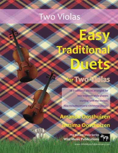 Easy Traditional Duets for Two Violas: 32 traditional melodies from around the world arranged especially for two beginner viola players. All are in easy keys.