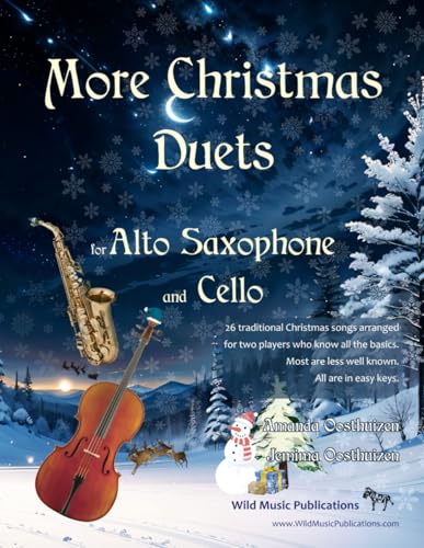 More Christmas Duets for Alto Saxophone and Cello: 26 less well-known Christmas songs arranged for two players who know all the basics. More Christmas Duets for Alto Saxophone and Cello: 26 less well-known Christmas songs arranged for two players who know all the basics. von Independently published