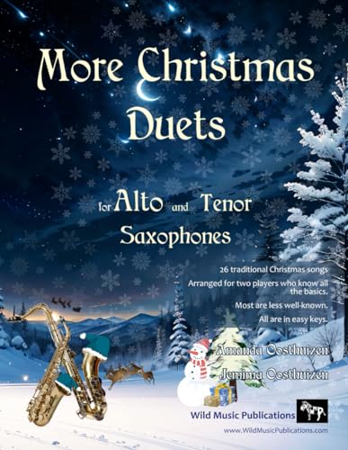 More Christmas Duets for Alto and Tenor Saxophnes: 26 less well-known Christmas songs arranged for two players who know all the basics. von Independently published