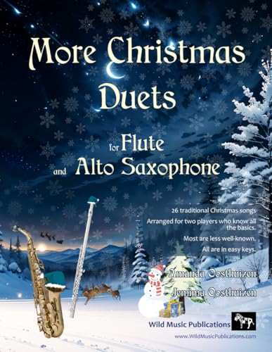 More Christmas Duets for Flute and Alto Saxophone: 26 Christmas songs arranged especially for two equal players. Most are less well-known, all are in easy keys. More Christmas Duets for Flute and Alto Saxophone: 26 Christmas songs arranged especially for two equal players. Most are less well-known, all are in easy keys. von CreateSpace Independent Publishing Platform