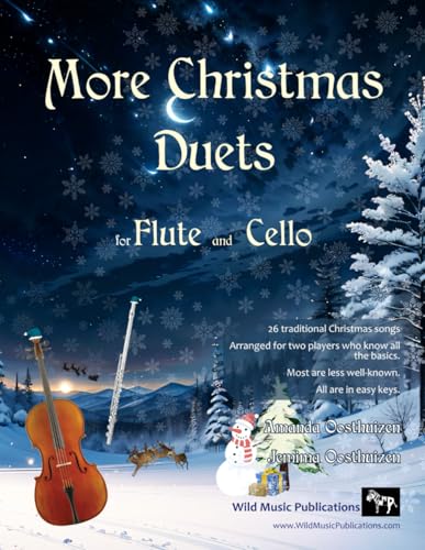More Christmas Duets for Flute and Cello: 26 Traditional Christmas Songs arranged for two players who know all the basics More Christmas Duets for Flute and Cello: 26 Traditional Christmas Songs arranged for two players who know all the basics von CreateSpace Independent Publishing Platform
