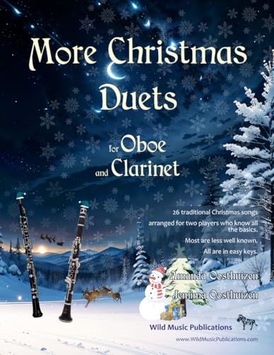 More Christmas Duets for Oboe and Clarinet: 26 Christmas songs arranged especially for two equal players who know all the basics. Most are less well-known, all are in easy keys. More Christmas Duets for Oboe and Clarinet: 26 Christmas songs arranged especially for two equal players who know all the basics. Most are less well-known, all are in easy keys. von CreateSpace Independent Publishing Platform