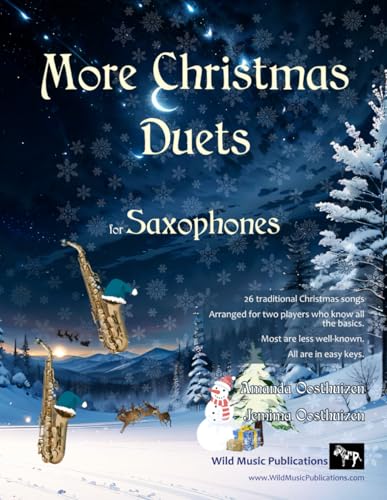 More Christmas Duets for Saxophones: 26 Christmas songs arranged for two equal saxophone players who know all the basics. Most are less well known. All are in easy keys More Christmas Duets for Saxophones: 26 Christmas songs arranged for two equal saxophone players who know all the basics. Most are less well known. All are in easy keys von CreateSpace Independent Publishing Platform