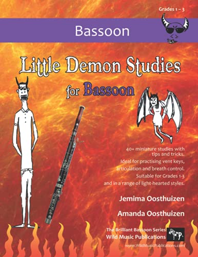 Little Demon Studies for Bassoon: 40+ fun studies with tips and tricks - ideal for practising vent keys, breath control, and articulation. Little Demon Studies for Bassoon: 40+ fun studies with tips and tricks - ideal for practising vent keys, breath control, and articulation. von Wild Music Publications