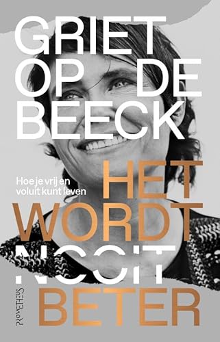 Het wordt beter: hoe je vrij en voluit kunt leven