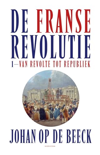 De Franse Revolutie (De Franse Revolutie, 1)