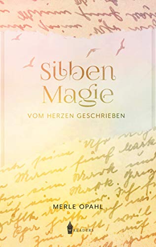 Silbenmagie: Vom Herzen geschrieben