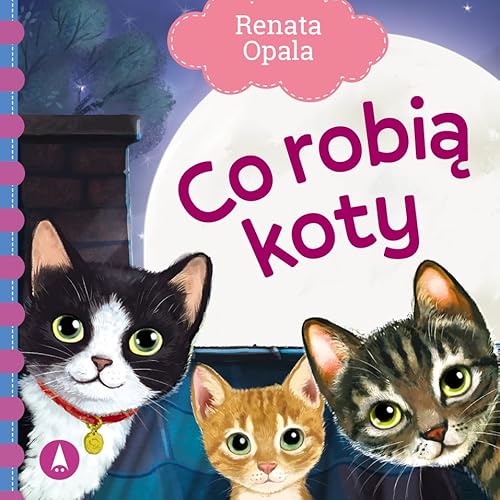 Co robią koty (Wiersze dla Malucha) von Skrzat