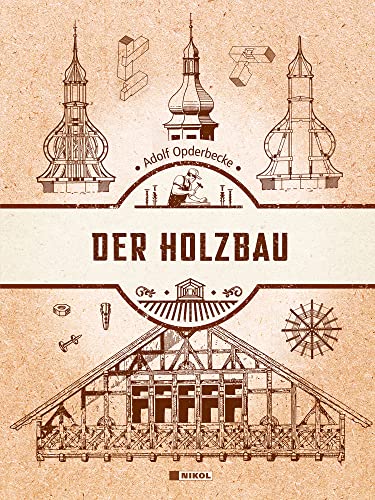 Der Holzbau von Nikol