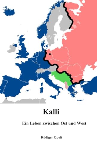 Kalli: Leben zwischen Ost und West Kalli: Leben zwischen Ost und West