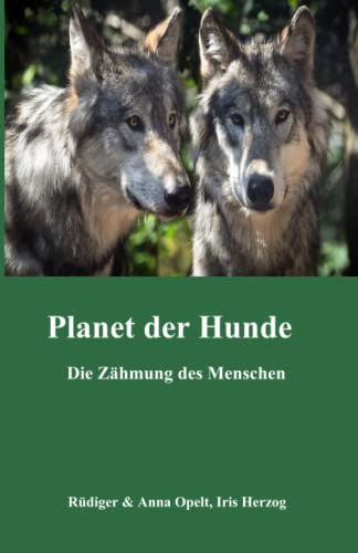 Planet der Hunde: Die Zähmung des Menschen Planet der Hunde: Die Zähmung des Menschen von 5290571
