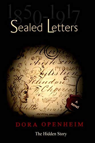 Sealed Letters -1850-1917: The Hidden Story von CreateSpace Independent Publishing Platform