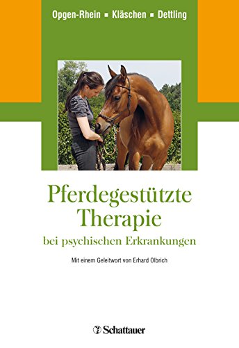 Pferdegestützte Therapie bei psychischen Erkrankungen von Klett-Cotta / Schattauer