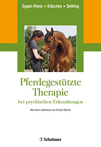Pferdegestützte Therapie bei psychischen Erkrankungen von SCHATTAUER