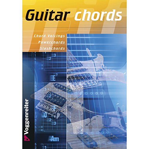 Guitar Chords: More than 4000 Chords Voicings, Slash Chords and Power Chords (Englische Ausgabe der Grifftabelle für Gitarre)