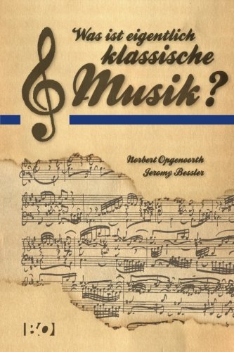 Was ist eigentlich klassische Musik?