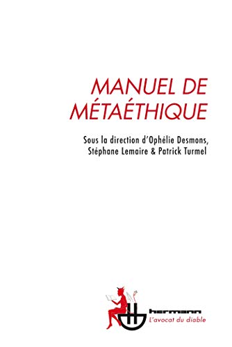 Manuel de métaéthique (HR.AVOCAT DIABL)
