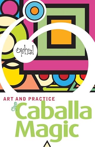 The Art and Practice of Caballa Magic (Art & Practice)
