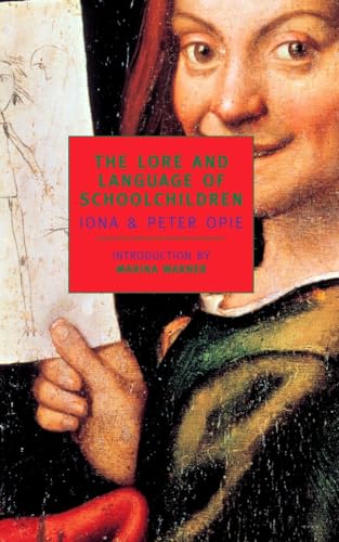 The Lore and Language of Schoolchildren (New York Review Books Classics) von NYRB Classics