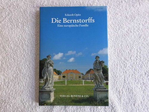 Die Bernstorffs: Eine europäische Familie (Kleine Schleswig-Holstein-Bücher)