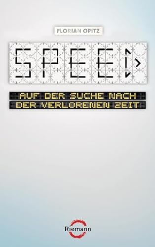 SPEED - Auf der Suche nach der verlorenen Zeit