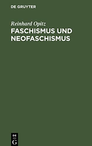 Faschismus und Neofaschismus von de Gruyter