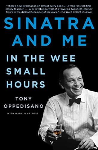 Sinatra and Me: In the Wee Small Hours (A Gift for Frank Sinatra Fans)