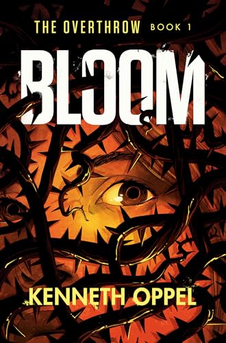Bloom (The Overthrow, Band 1)
