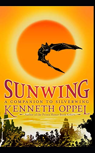 Sunwing (The Silverwing Series, Band 2)