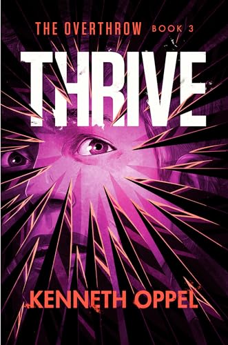 Thrive (The Overthrow, Band 3)