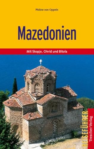 Mazedonien: Mit Skopje, Ohrid und Bitola (Trescher-Reiseführer)