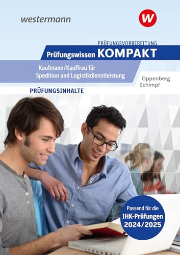 Prüfungsvorbereitung Prüfungswissen KOMPAKT - Kaufmann/Kauffrau für Spedition und Logistikdienstleistung von Westermann Berufliche Bildung