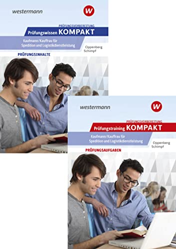 Prüfungsvorbereitung Prüfungswissen und Prüfungstraining KOMPAKT - Kaufmann/Kauffrau für Spedition und Logistikdienstleis: Paket (Prüfungswissen ... für Spedition und Logistikdienstleistung)