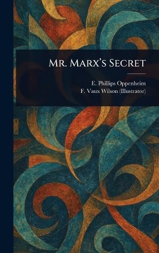 Mr. Marx's Secret Mr. Marx's Secret von Anson Street Press